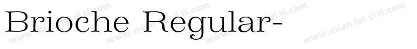 Brioche Regular字体转换